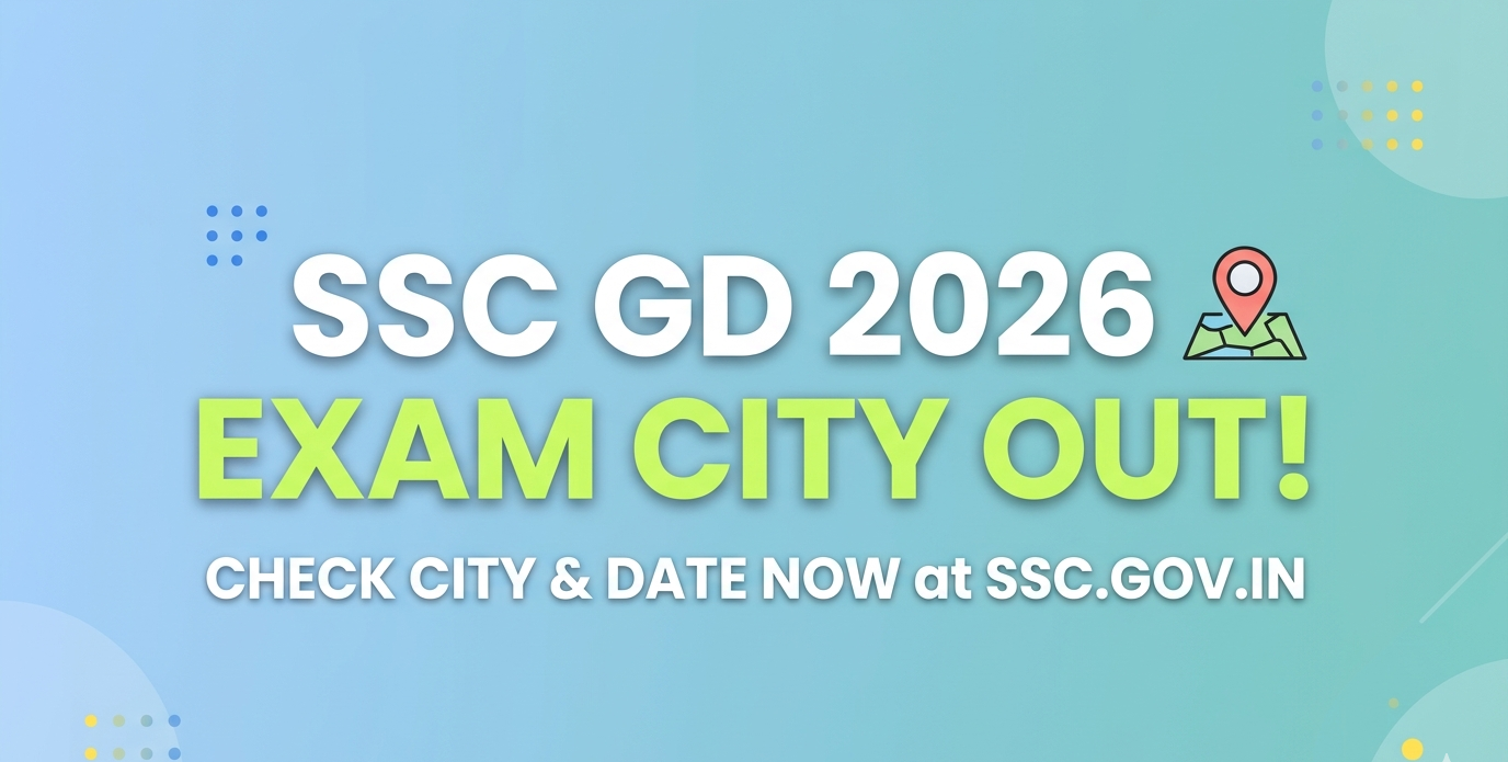 SSC GD Constable 2026 Exam City Slip Out: Check Allotment at ssc.gov.in